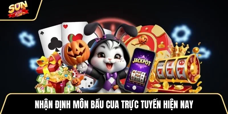 nhan-dinh-mon-bau-cua-truc-tuyen-hien-nay