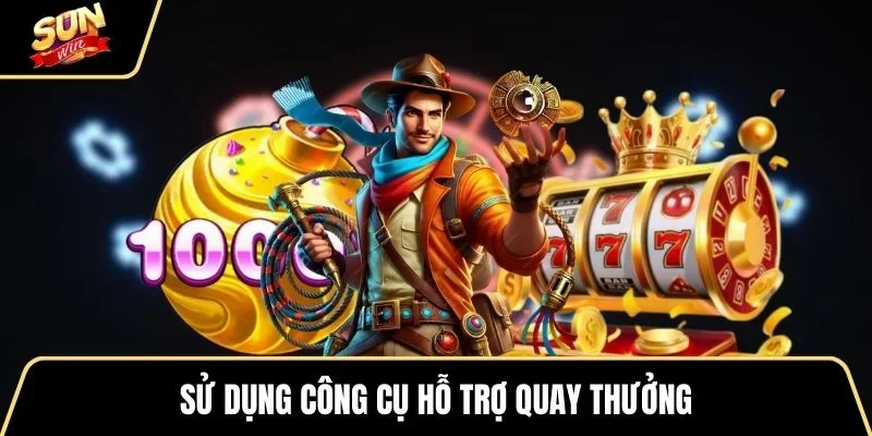 su-dung-cong-cu-ho-tro-quay-thuong